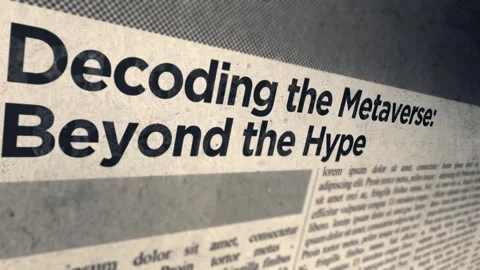 Decoding the Metaverse Beyond the Hype Headline Newspaper Title Stock-Footage 317055040