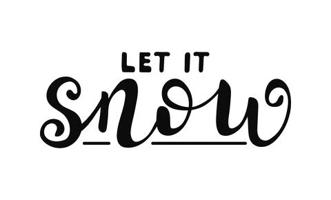 A decorative design showcases the phrase Let it snow in elegant lettering, .. Stock Illustration