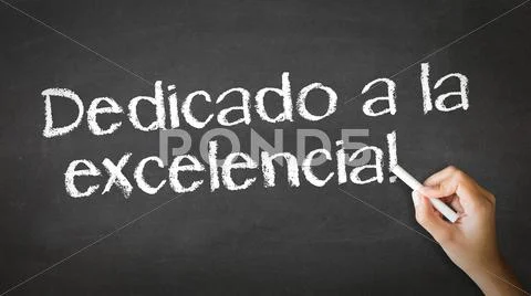 Dedicated to excellence chalk illustration (In spanish) Stock Illustration