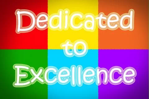Dedicated to excellence concept Stock Illustration