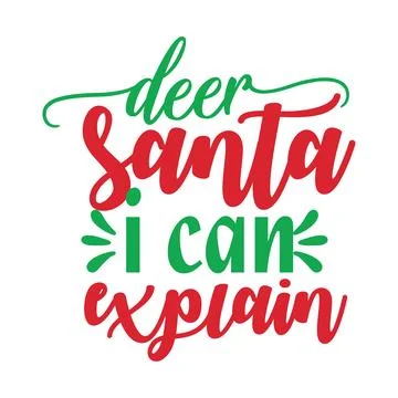 Deer Santa I Can Explain, Christmas Tee Print, Merry Christmas Stock Illustration