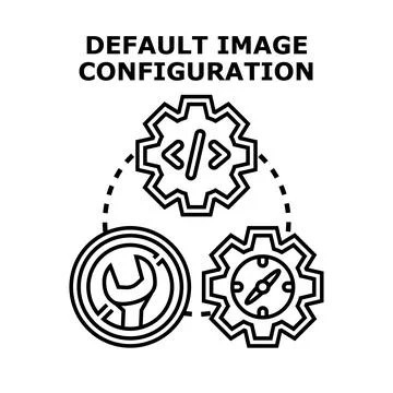 Default image configuration concept showing preset settings Stock Illustration