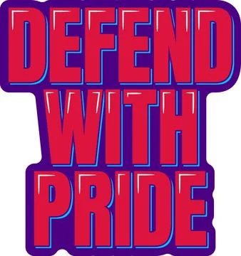 Defend with Pride Lettering Vector Design Stock Illustration