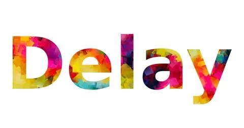 Delay in beautiful color text image design Stock Illustration