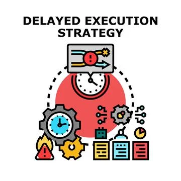 Delayed execution strategy concept with business process Stock Illustration