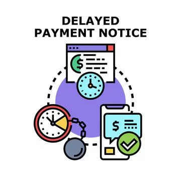 Delayed payment notice receiving concept Stock Illustration