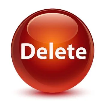 Delete glassy brown round button Stock Illustration