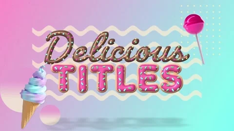 Delicious Titles Stock After Effects