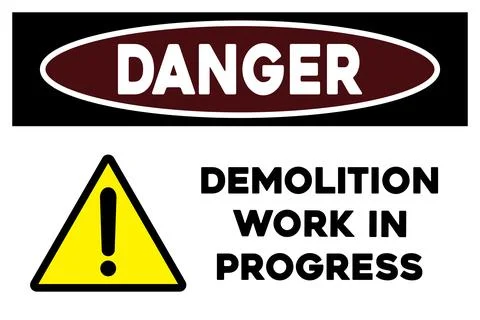 Demolition work in progress warning sign Stock Illustration