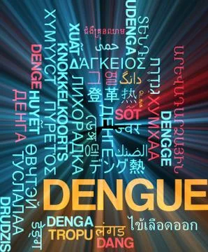 Dengue multilanguage wordcloud background concept glowing Stock Illustration