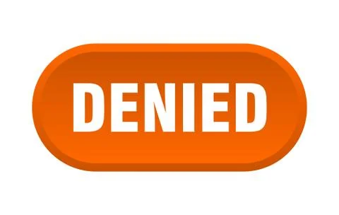 Denied button. denied rounded orange sign. denied Stock Illustration