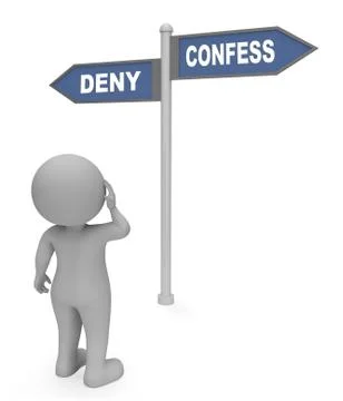 Deny Confess Sign Represents Taking Responsibility 3d Rendering Stock Illustration
