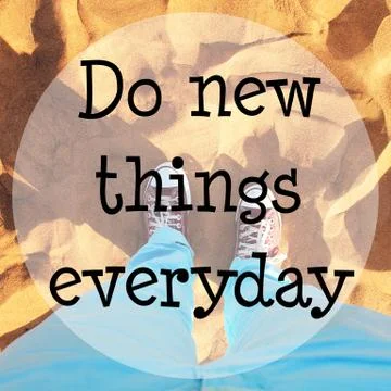 Desert sand with text: Do new things everyday Stock Photos