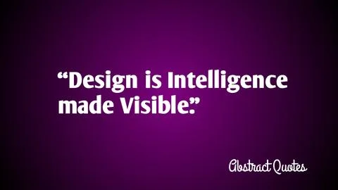 Design is intelligence made visible - Abstract Quote イラスト素材