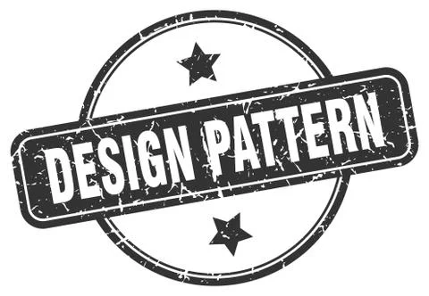 Design pattern stamp. design pattern round vintage grunge sign. design patter Stock Illustration