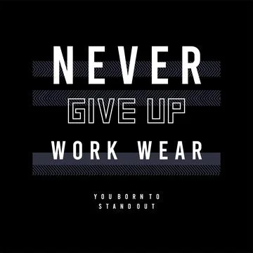 Design vector typography for t-shirt streetwear clothing. quotes concept. w.. Stock Illustration