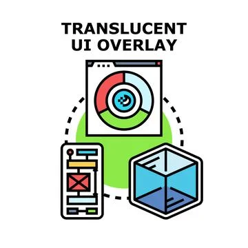 Designing translucent user interface overlay concept Stock Illustration