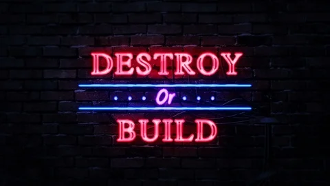 Destroy or Build Neon Sign Stock Footage 89616607