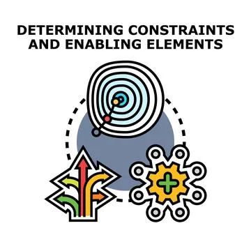 Determining constraints and enabling elements for achieving goals Stock Illustration