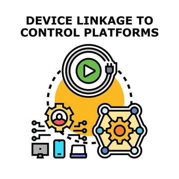 Device linkage to control platforms connecting digital systems Stock Illustration