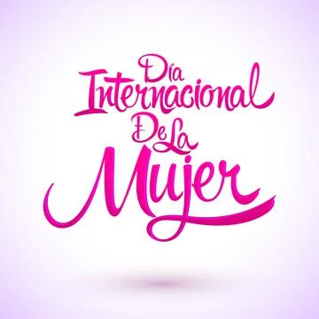 Dia internacional de la Mujer, International Womens Day Spanish Text. Stock Illustration
