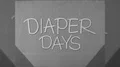 Diaper Days Baby Care New Kid Vintage Home Movie Film Title Graphic Leader Movie HD Footage
