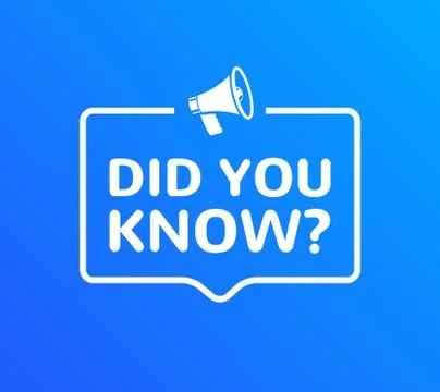 Did you know text in speech bubble message. Question banner or wisdom ask sign Stock Illustration