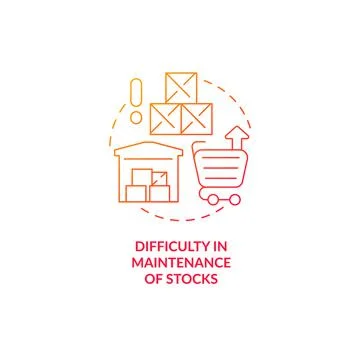 Difficulty in maintenance of stocks red gradient concept icon 스톡 일러스트