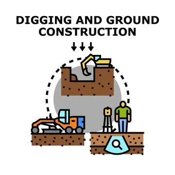 Digging and ground construction engineering process concept Stock Illustration