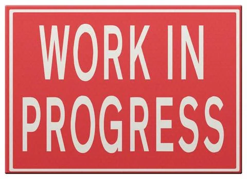   Digital composite - sign - work in progress.  Stock Photos