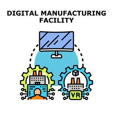 Digital manufacturing facility integrating smart industry processes Stock Illustration