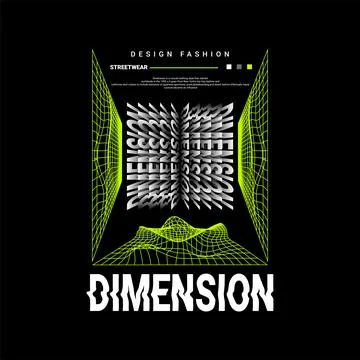 Dimension writing design, suitable for screen printing t-shirts, clothes, jac Stock Illustration