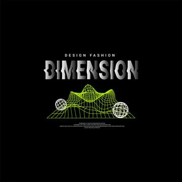 Dimension writing design, suitable for screen printing t-shirts, clothes, jac Stock Illustration