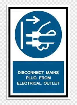 Disconnect Mains Plug From Electrical Outlet Symbol Sign Isolate on transpare Stock Illustration