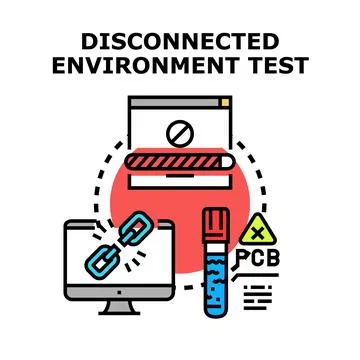 Disconnected environment test process evaluating system isolation Stock Illustration