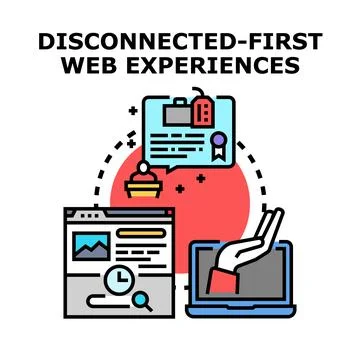 Disconnected first web experiences concept illustration Stock Illustration