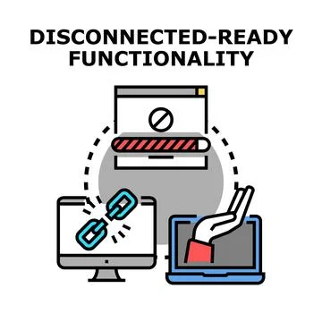 Disconnected ready functionality ensuring seamless user experience Stock Illustration