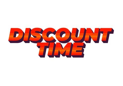 Discount time. Text effect 3D style with good colors Illustrazione stock
