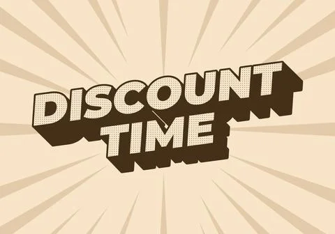Discount time. Text effect 3D style with good colors Illustrazione stock