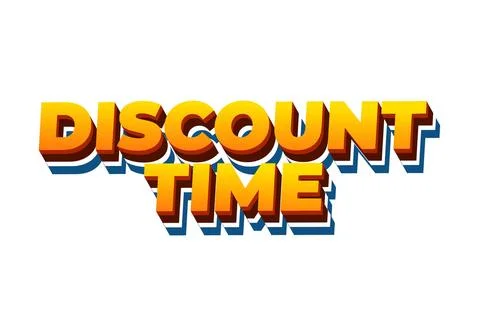 Discount time. Text effect 3D style with good colors イラスト素材