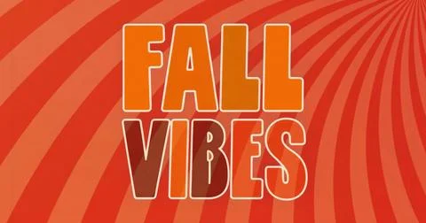 Displaying stylized FALL VIBES text against radiating orange red curved stripes Stock Illustration