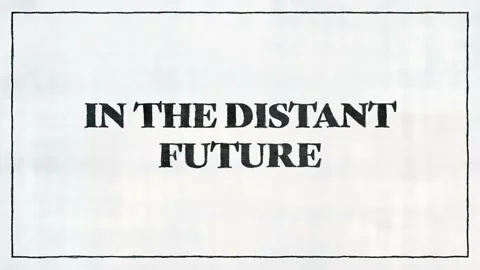 IN THE DISTANT FUTURE Black Font On White Paper Stock Footage 229997100