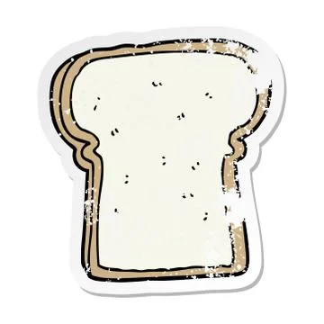Distressed sticker of a cartoon slice of bread Stock Illustration