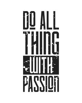 Do all thing with passion Stock Illustration