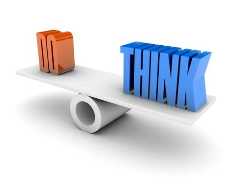 Do and Think balance. Concept 3D illustration. Stock Illustration