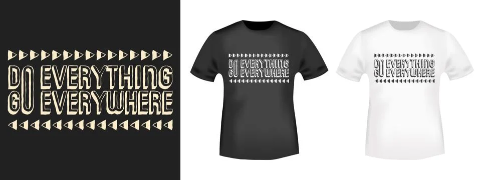 Do everything Go everywhere t-shirt stamp Stock Illustration