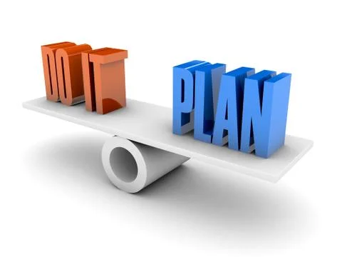 Do It and Plan balance. Concept 3D illustration. Stock Illustration