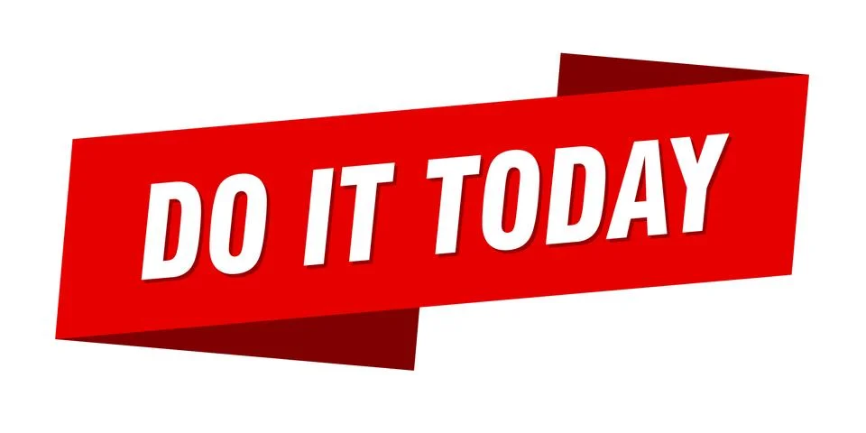 Do it today banner template. do it today ribbon label sign Illustrazione stock