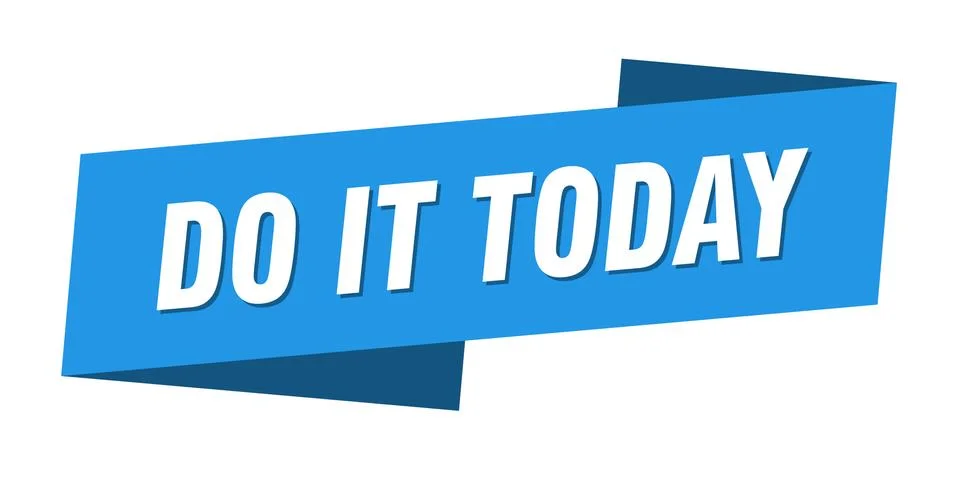 Do it today banner template. do it today ribbon label sign Illustrazione stock