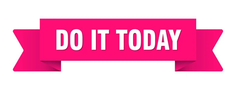 Do it today ribbon isolated on transparent background. do it today ribbon Stock Illustration